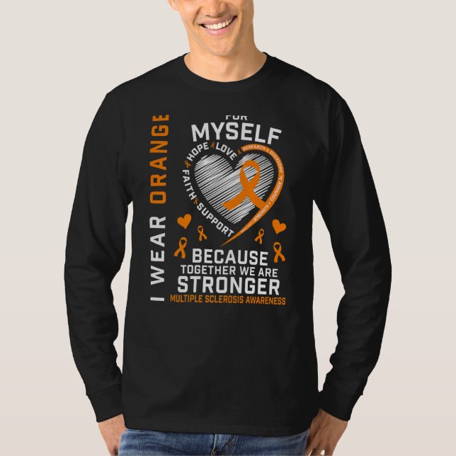 T-shirt Je Porte Orange Pour Moi-Même Sclérose En Plaques (Devant)