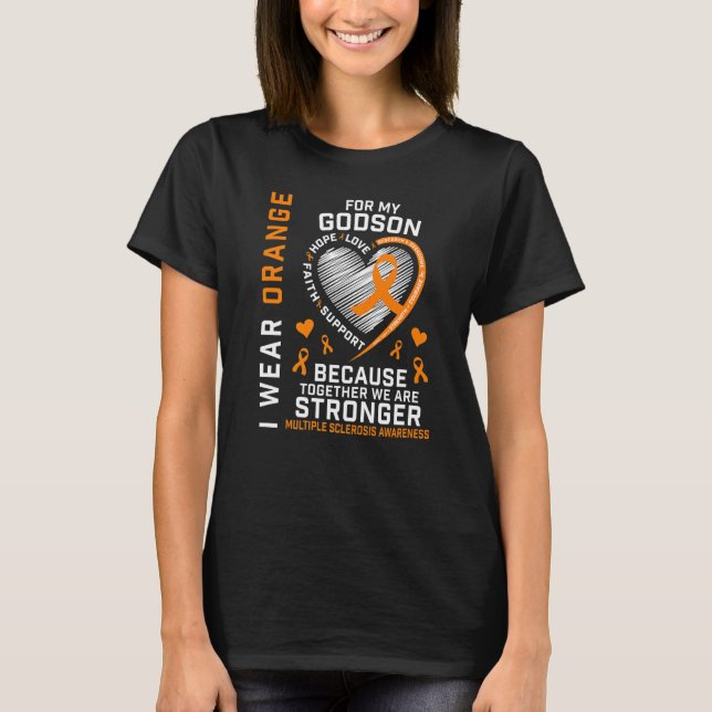 T-shirt Je Porte Orange Pour Mon Godson Multiple Sclerosis (Devant)