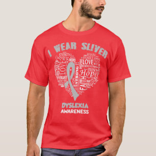T-shirt Je Porte Sliver Pour Dyslexie Sensibilisation Foi