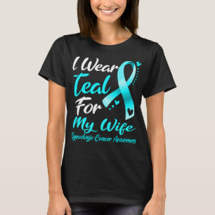 T-shirt Je Porte Turquoise POUR MA FEMME Cancer Gynécologi