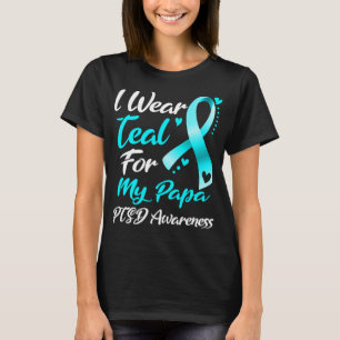 T-shirt Je Porte Turquoise Pour Mon Papa PTSD Sensibilisat