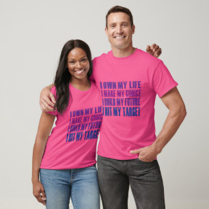 T-shirt Je Possède Ma Vie Je Fais Mon Choix Je Construis M