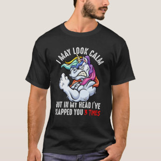 T-shirt Je Pourrais Avoir L'Air Calme Mais Dans Ma Tête Je