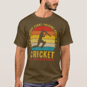 T-shirt Je pourrais commencer à parler de Cricket Drôle De