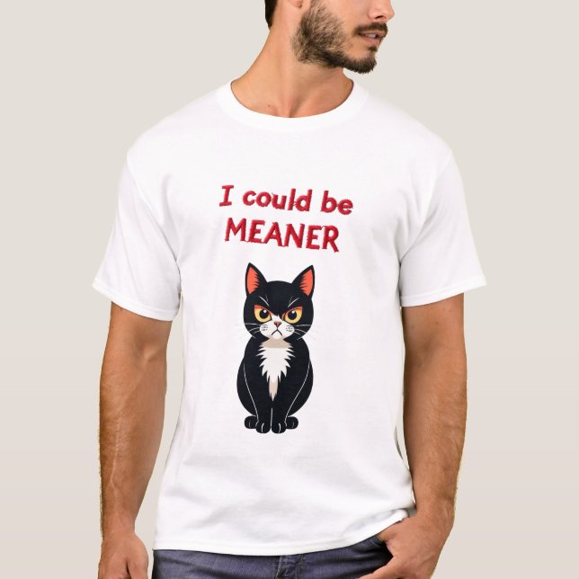 T-shirt Je pourrais être plus méchant Cat (Devant)