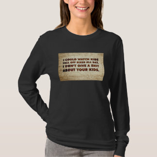 T-shirt Je pourrais regarder les enfants tomber de vélo to