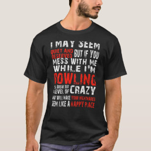 T-shirt Je Pourrais Sembler Tranquille Et Réservé Mais Si