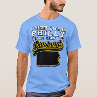 T-shirt Je pourrais vivre à Philly mais mon équipe est à P
