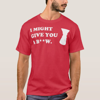 T-shirt Je pourrais vous donner une brasserie Version limi