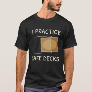 T-shirt Je pratique des decks sûrs Carte à échanger Jeu de