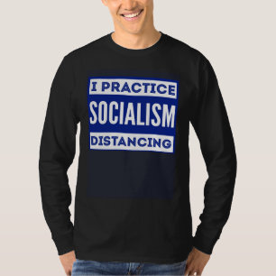T-shirt Je pratique la distanciation socialiste  Anti soci
