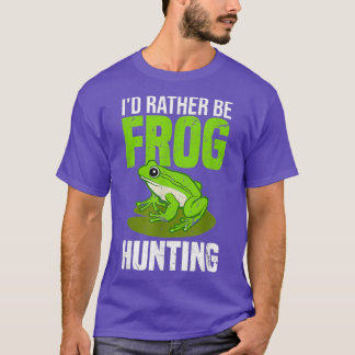 T-shirt Je Préfère Chasse À La Grenouille