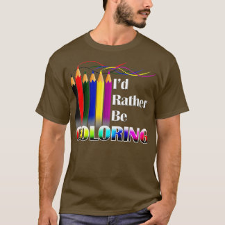 T-shirt Je Préfère Colorer le livre de coloriage pour adul