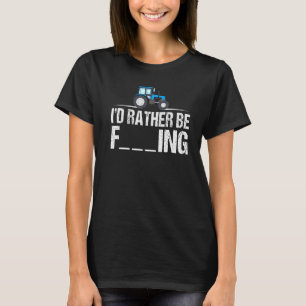 T-shirt Je préfère cultiver des fermiers, des femmes, des 