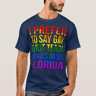 T-shirt Je Préfère Dire Gay LGBTQ Pride Mois Supporter Gr