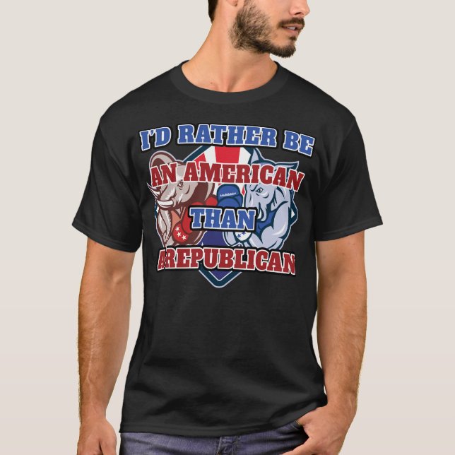T-shirt Je préfère être Américain qu'un Républicain (Devant)