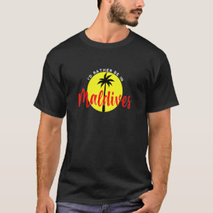 T-shirt Je préfère être aux Maldives - Plage Vacation Blue