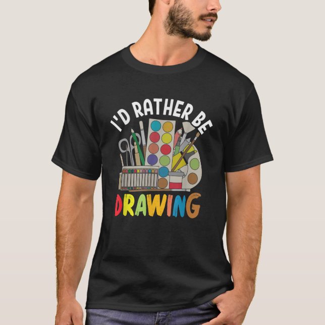 T-shirt Je préfère être dessin peinture dessin dessin pein (Devant)