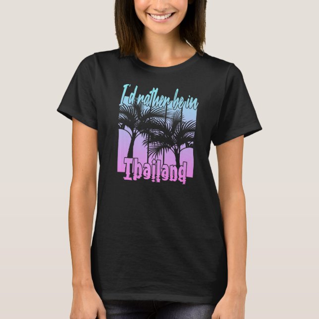 T-shirt Je préfère être en Thaïlande (Devant)