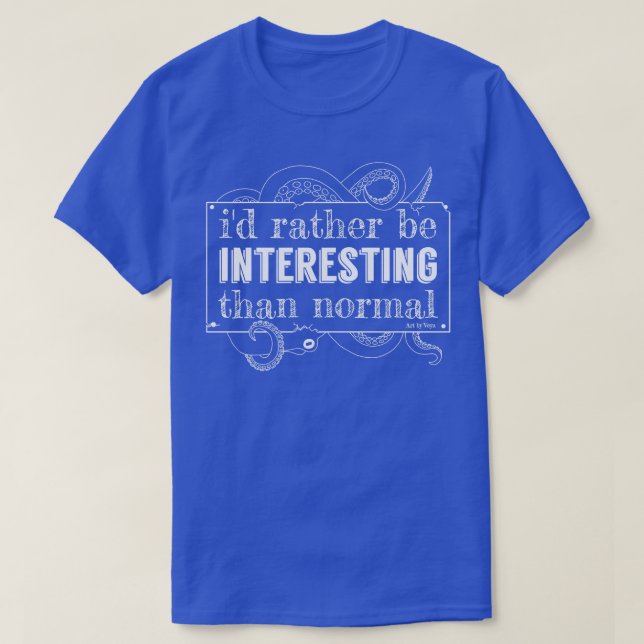 T-shirt Je préfère être intéressant (Design devant)