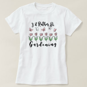 T-shirt Je préfère être jardinier