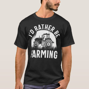 T-shirt Je préfère être un agriculteur drôle tracteur agri