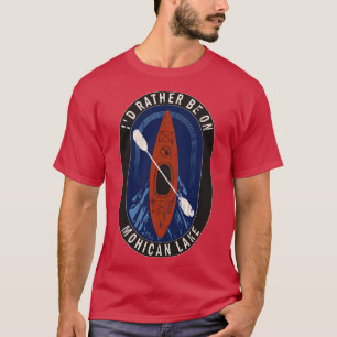 T-shirt Je préfère faire du kayak sur le lac Mohican en MI