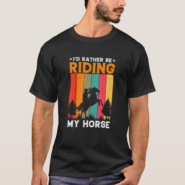 T-shirt Je Préfère Faire Mon Cheval À Cheval (Devant)