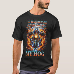 T-shirt Je préfère faire tourner ma moto hog squelette