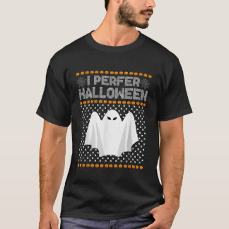 T-shirt Je Préfère Halloween Sweater de Noël Funny Ugly Xm