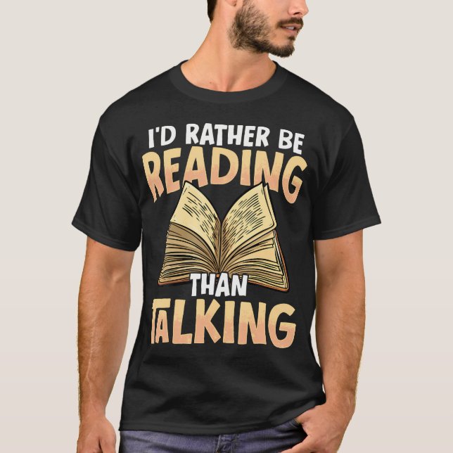 T-shirt Je préfère lire plutôt que parler (Devant)