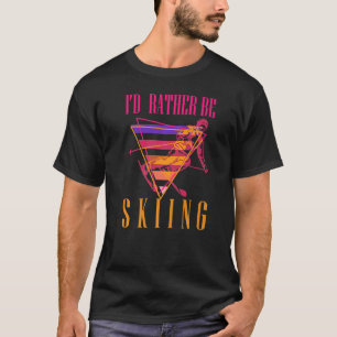 T-shirt Je préfère Skier Drôle Skieurs Designs Skiing H