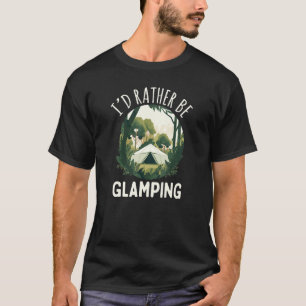T-shirt Je préférerais briller une tente Cool en Glampsi d