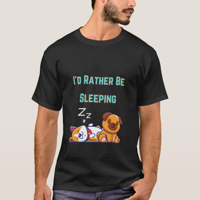 T-shirt Je Préférerais Dormir (Devant)