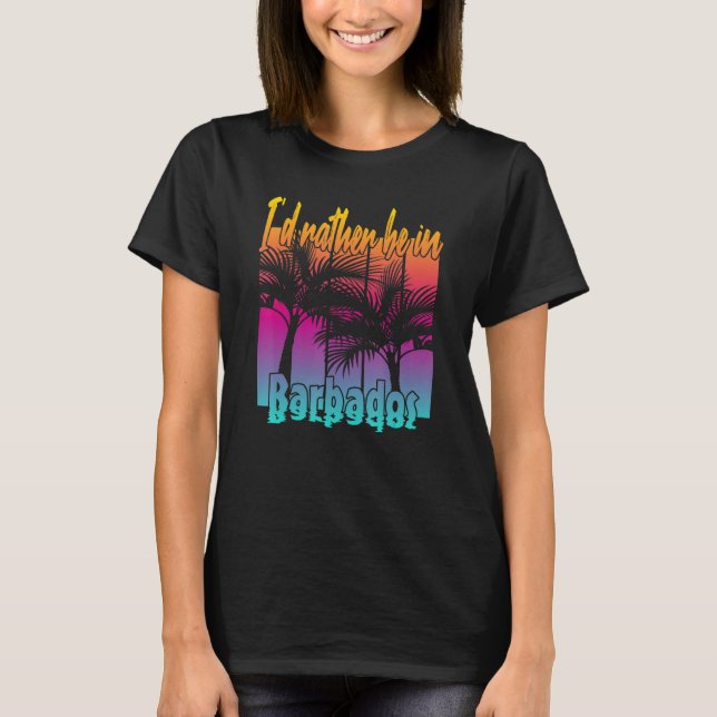 T-shirt Je préférerais être à la Barbade (Devant)