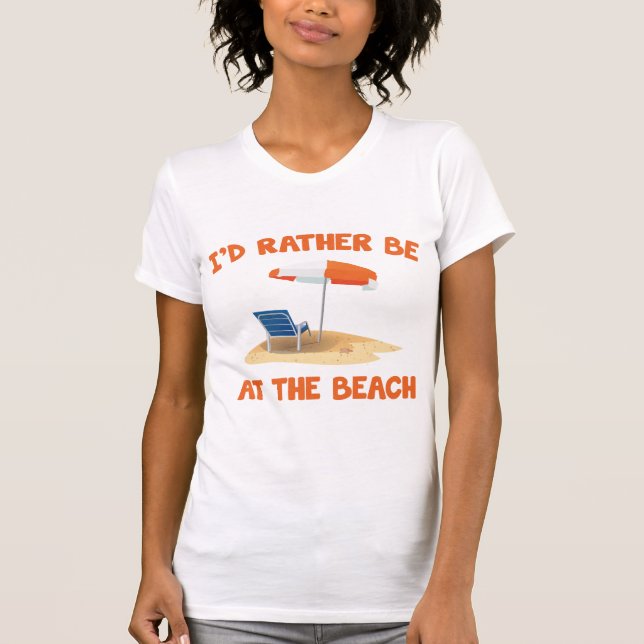 T-shirt Je Préférerais Être À La Plage (Devant)