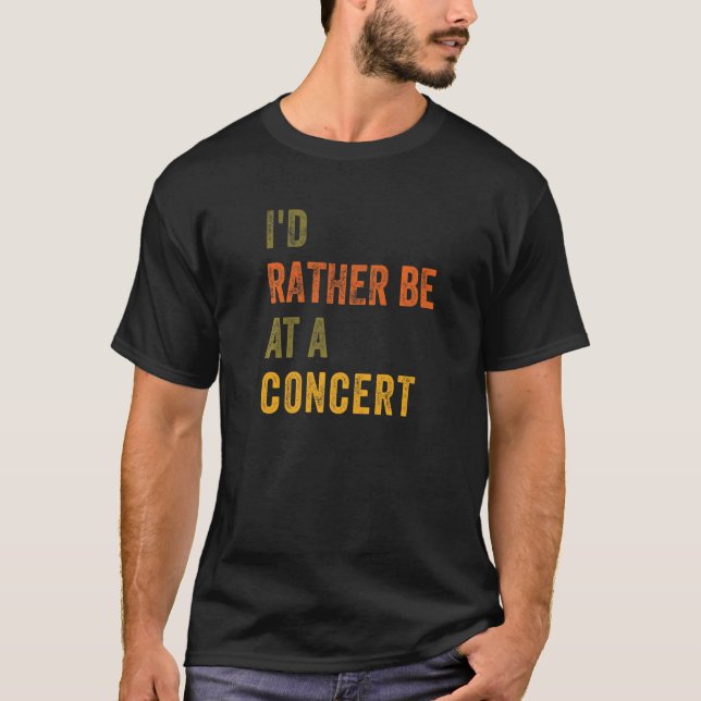 T-shirt Je Préférerais Être À Un Concert Premium (Devant)