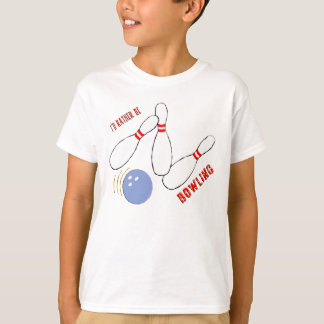 T-shirt Je préférerais être Bowling