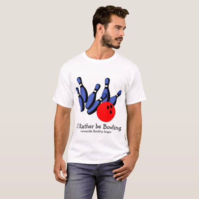 T-shirt Je préférerais être Bowling, Personnalisé (Devant entier)