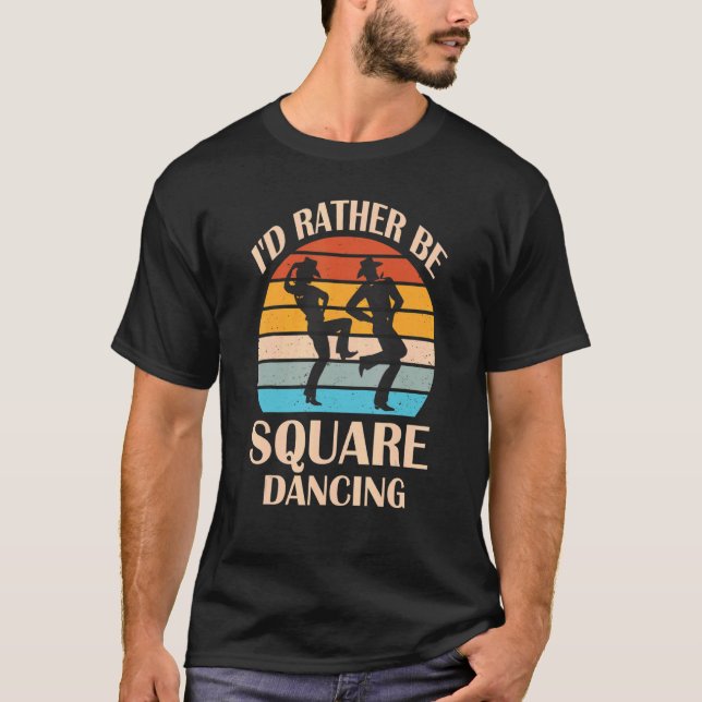 T-shirt Je Préférerais Être Carré Danser Country Music Cow (Devant)