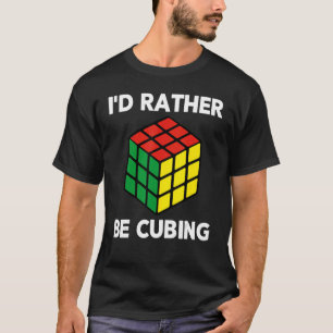 T-shirt Je préférerais être Cube de puzzle de vitesse de c