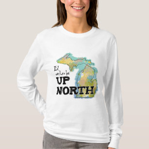 T-shirt Je préférerais être dans le nord du Michigan