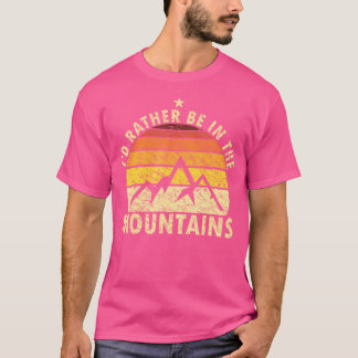 T-shirt Je Préférerais Être Dans Les Montagnes Chemise Rét