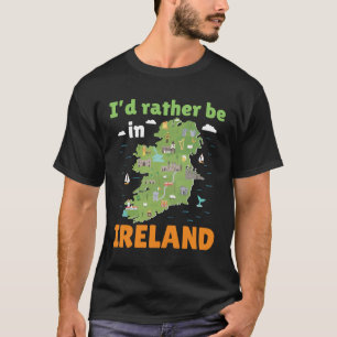 T-shirt Je préférerais être en Irlande