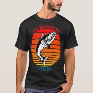 T-shirt Je préférerais être en train de pêcher