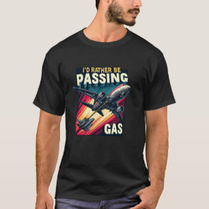 T-shirt Je préférerais être en train de péter dans un avio