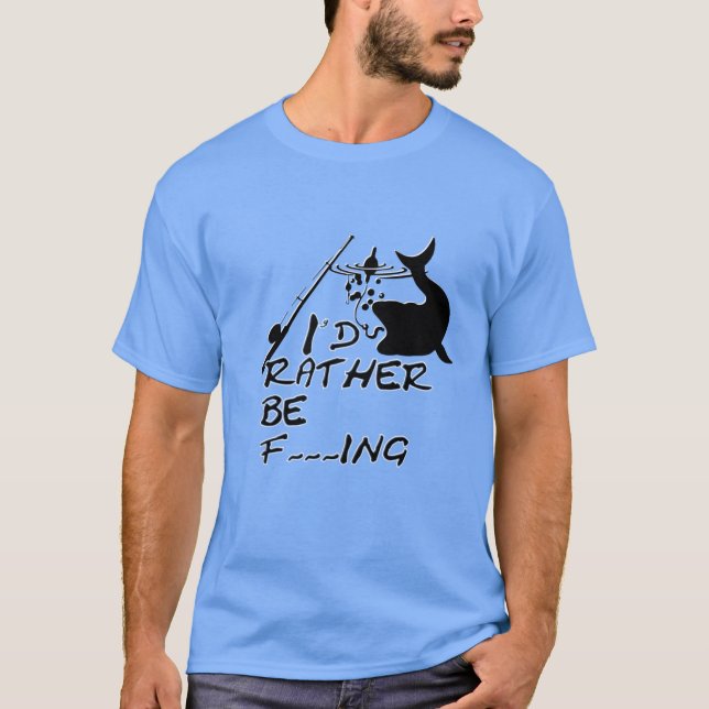 T-shirt Je préférerais être f__ing (Devant)