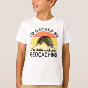 T-shirt Je préférerais être géocaching