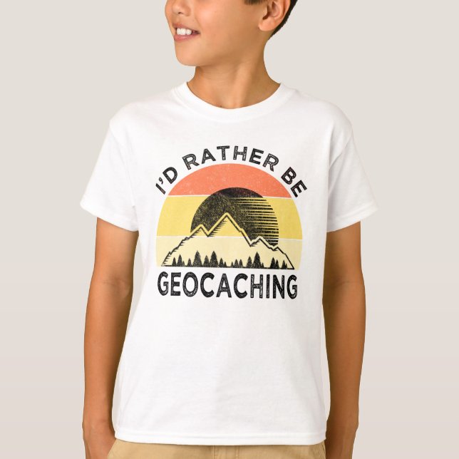 T-shirt Je préférerais être géocaching (Devant)