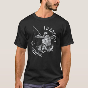 T-shirt Je Préférerais Être Pêche, Drôle Poisson Cadeau